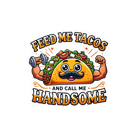 American Made Tacos And Handsome Sticker - Swag/ Freedom Forge Revolution