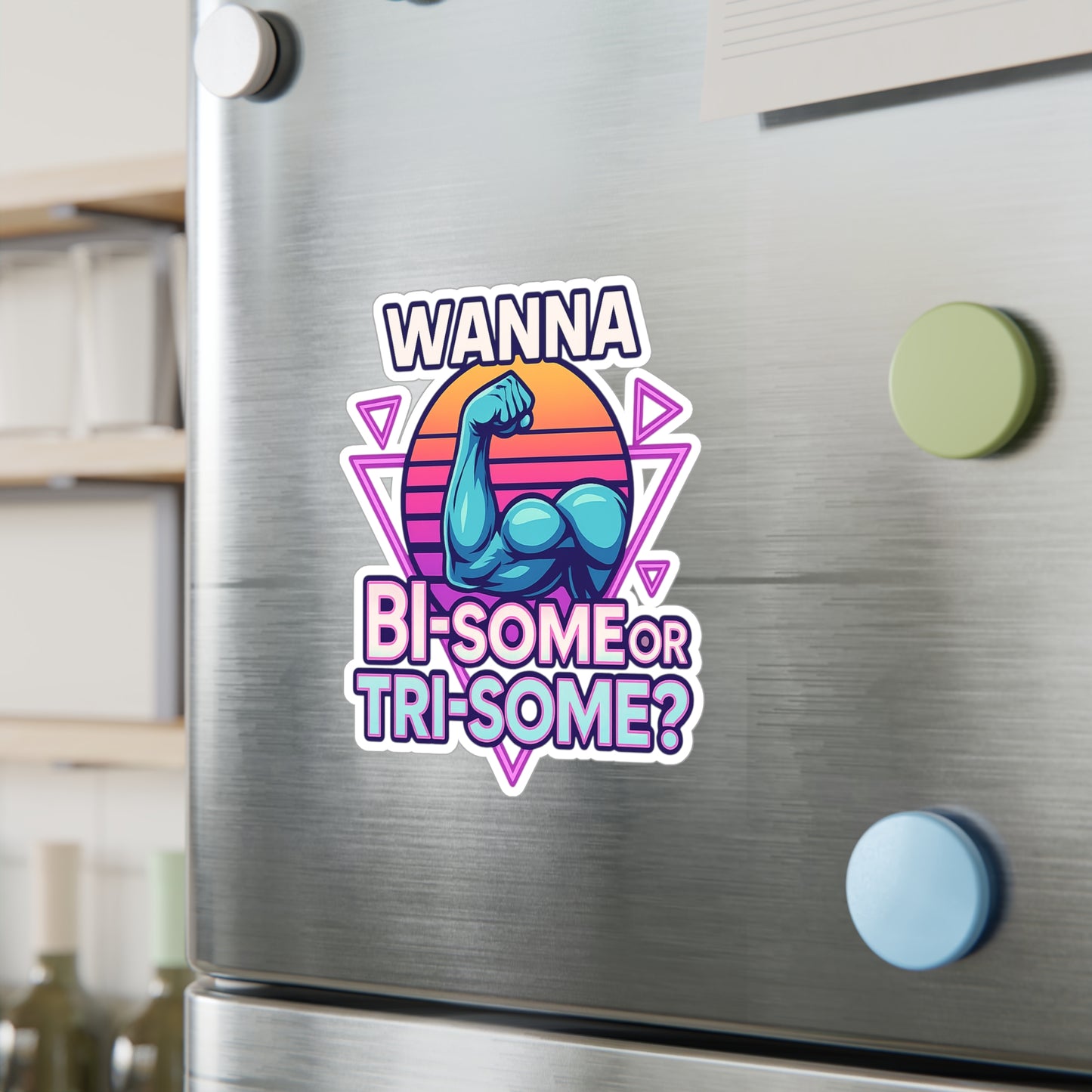 Bi-Some or Tri-Some Sticker