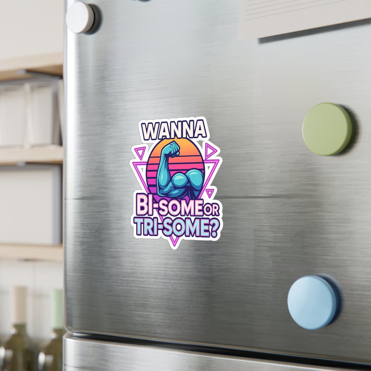 Bi-Some or Tri-Some Sticker