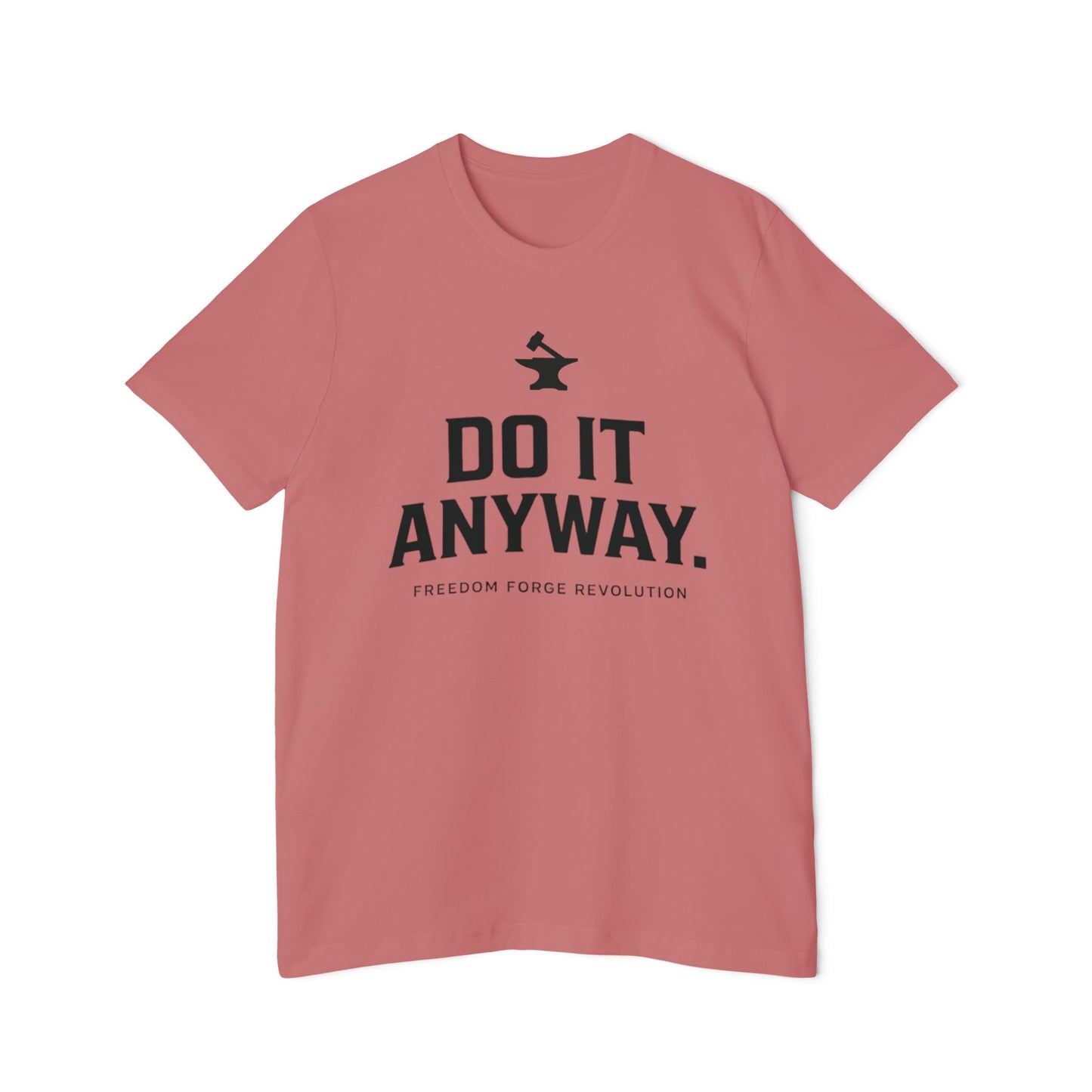 Do It Anyway