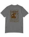 American Made Cowboy Up - Unisex T-Shirt/ Freedom Forge Revolution