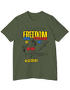 American Made By Any Means (War Edition) - Unisex T-Shirt/ Freedom Forge Revolution