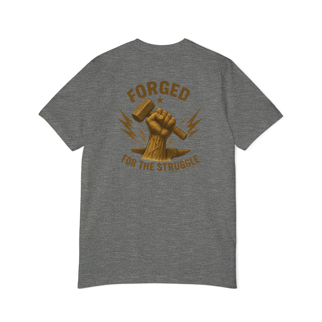 American Made Forged For The Struggle - Unisex T-Shirt/ Freedom Forge Revolution