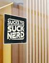 American Made Sucks To Suck Nerd Sticker - Swag/ Freedom Forge Revolution