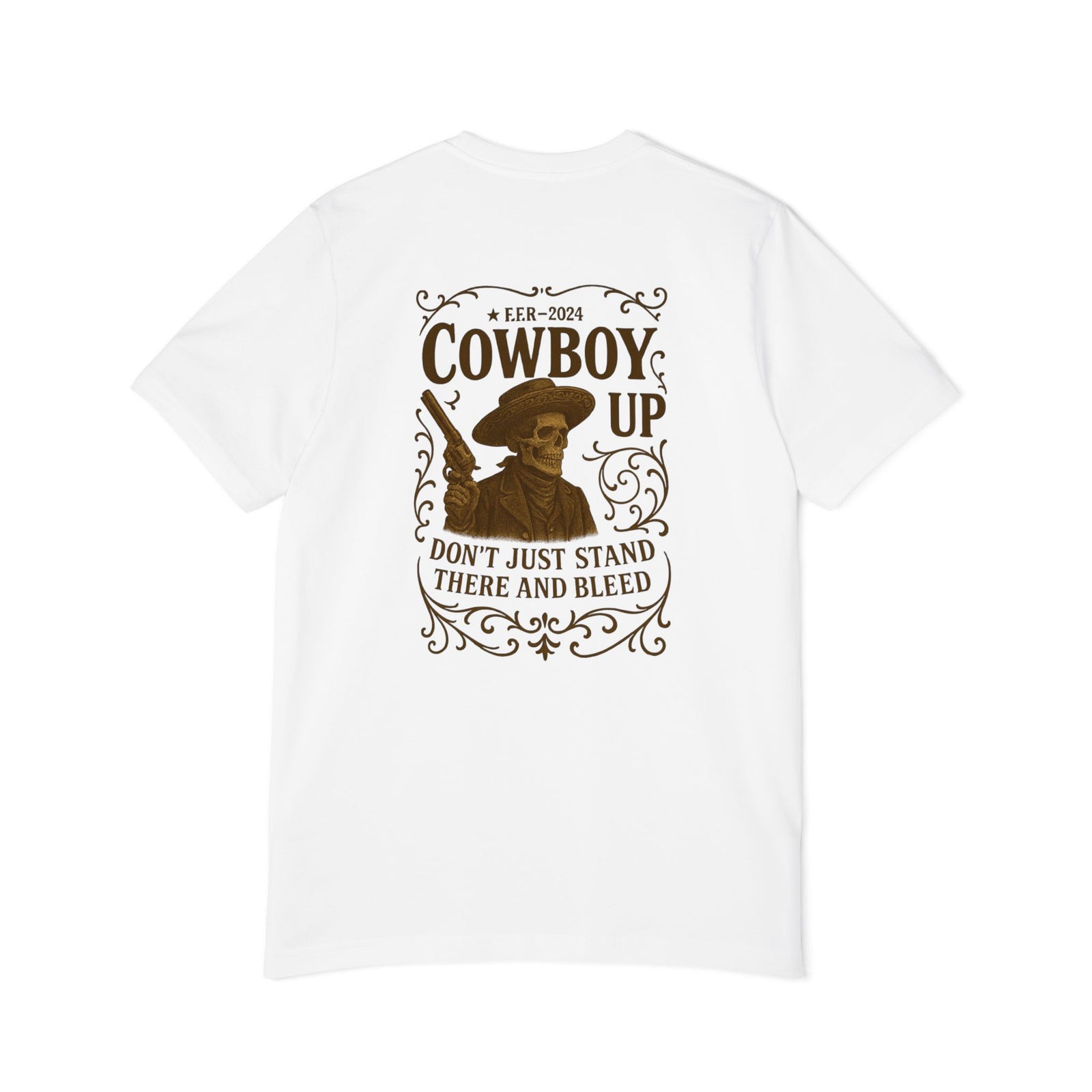 American Made Cowboy Up - Unisex T-Shirt/ Freedom Forge Revolution