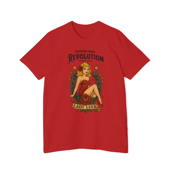 American Made Lady Luck - Unisex T-Shirt/ Freedom Forge Revolution