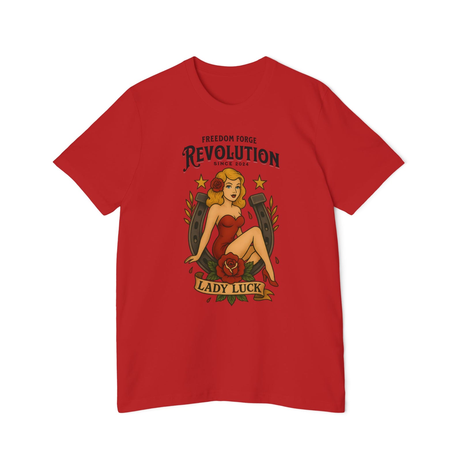 American Made Lady Luck - Unisex T-Shirt/ Freedom Forge Revolution