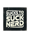 American Made Sucks To Suck Nerd Sticker - Swag/ Freedom Forge Revolution