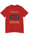 American Made Freedom Is Heavy - Unisex T-Shirt/ Freedom Forge Revolution