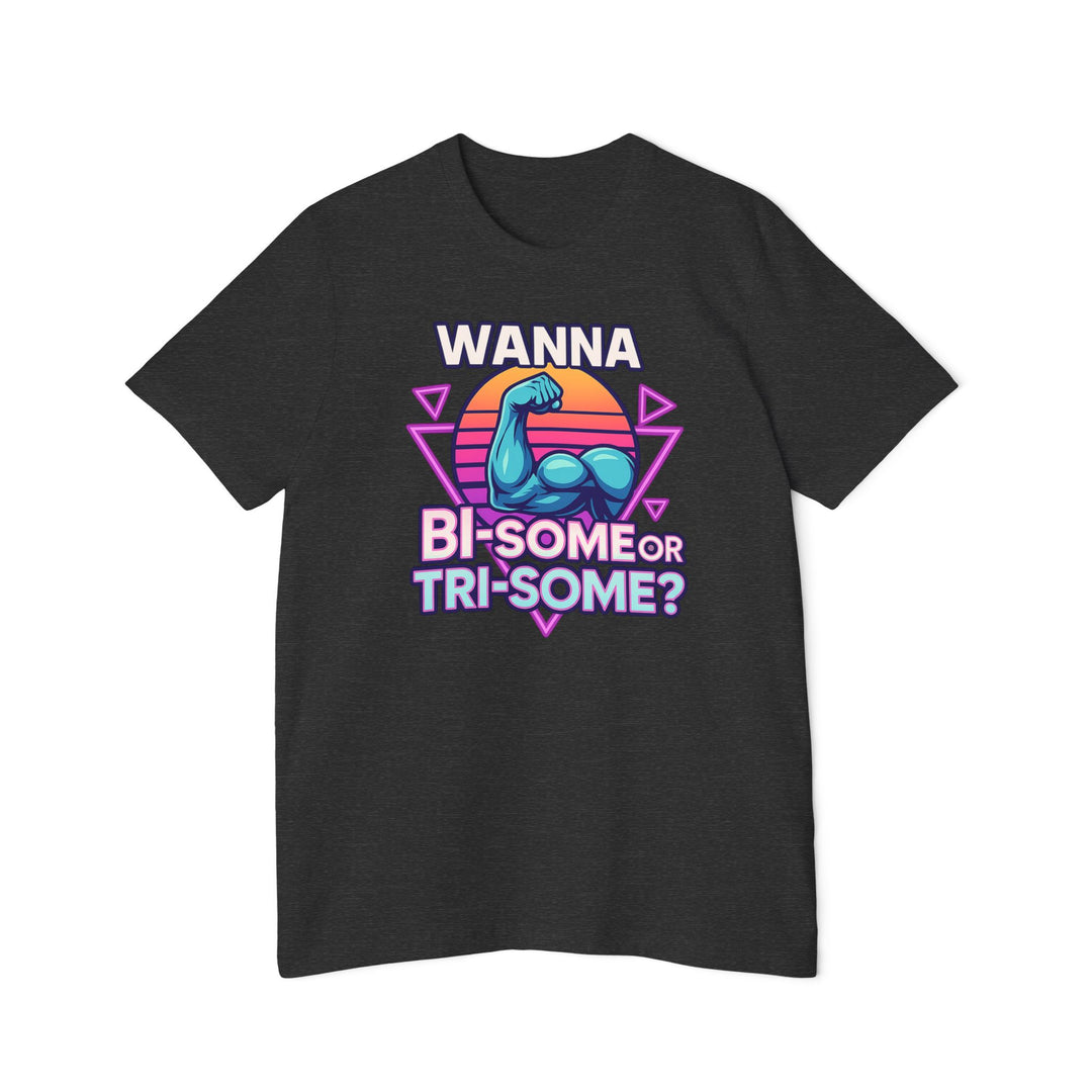 American Made Bi-Some, Tri-Some - Unisex T-Shirt/ Freedom Forge Revolution