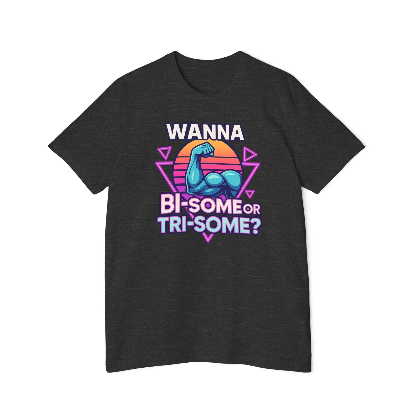 American Made Bi-Some, Tri-Some - Unisex T-Shirt/ Freedom Forge Revolution