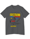 American Made By Any Means (War Edition) - Unisex T-Shirt/ Freedom Forge Revolution