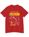 American Made By Any Means - Unisex T-Shirt/ Freedom Forge Revolution