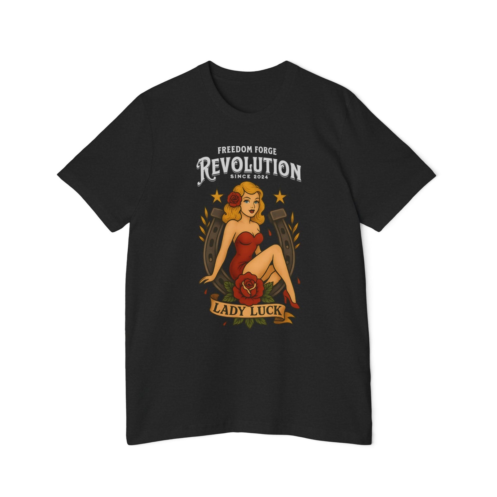 American Made Lady Luck - Unisex T-Shirt/ Freedom Forge Revolution