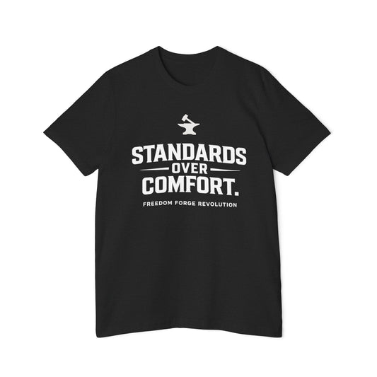 Standards Over Comfort