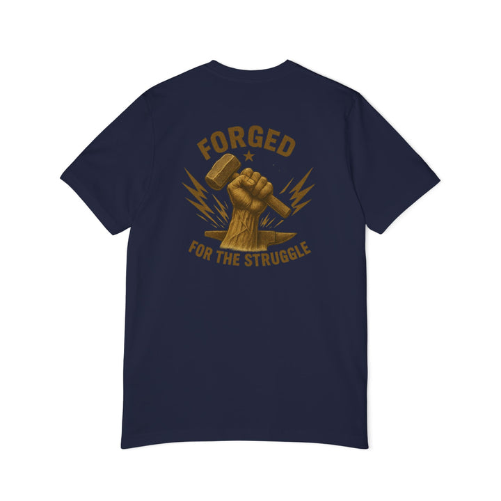 American Made Forged For The Struggle - Unisex T-Shirt/ Freedom Forge Revolution