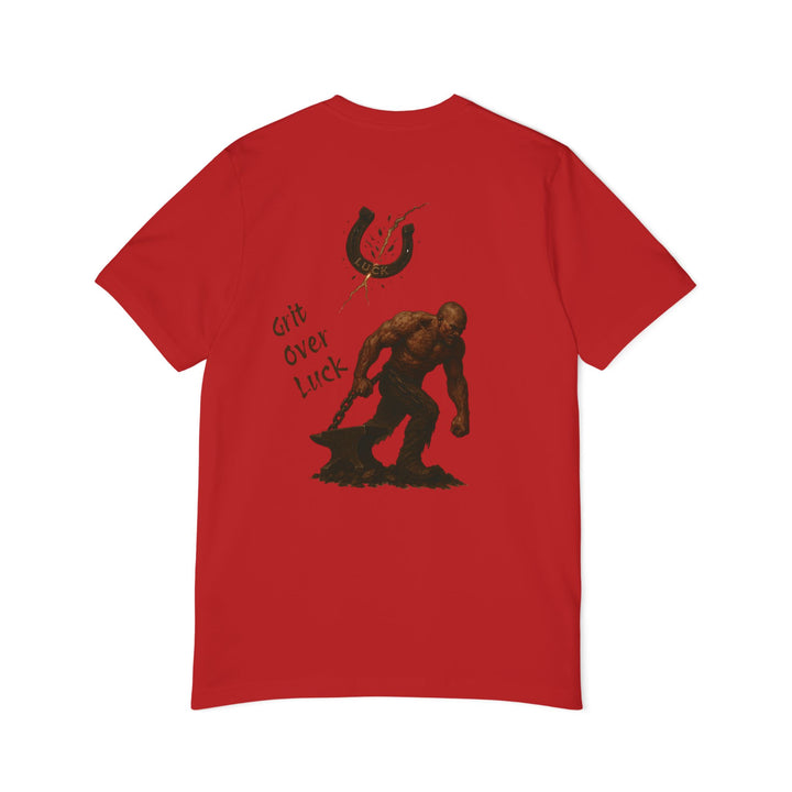 American Made Grit Over Luck - Unisex T-Shirt/ Freedom Forge Revolution