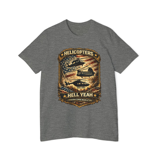 Helicopters, Hell Yea..
