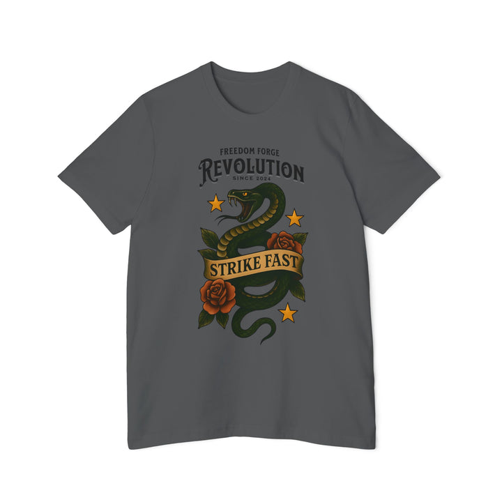 American Made Strike Fast - Unisex T-Shirt/ Freedom Forge Revolution