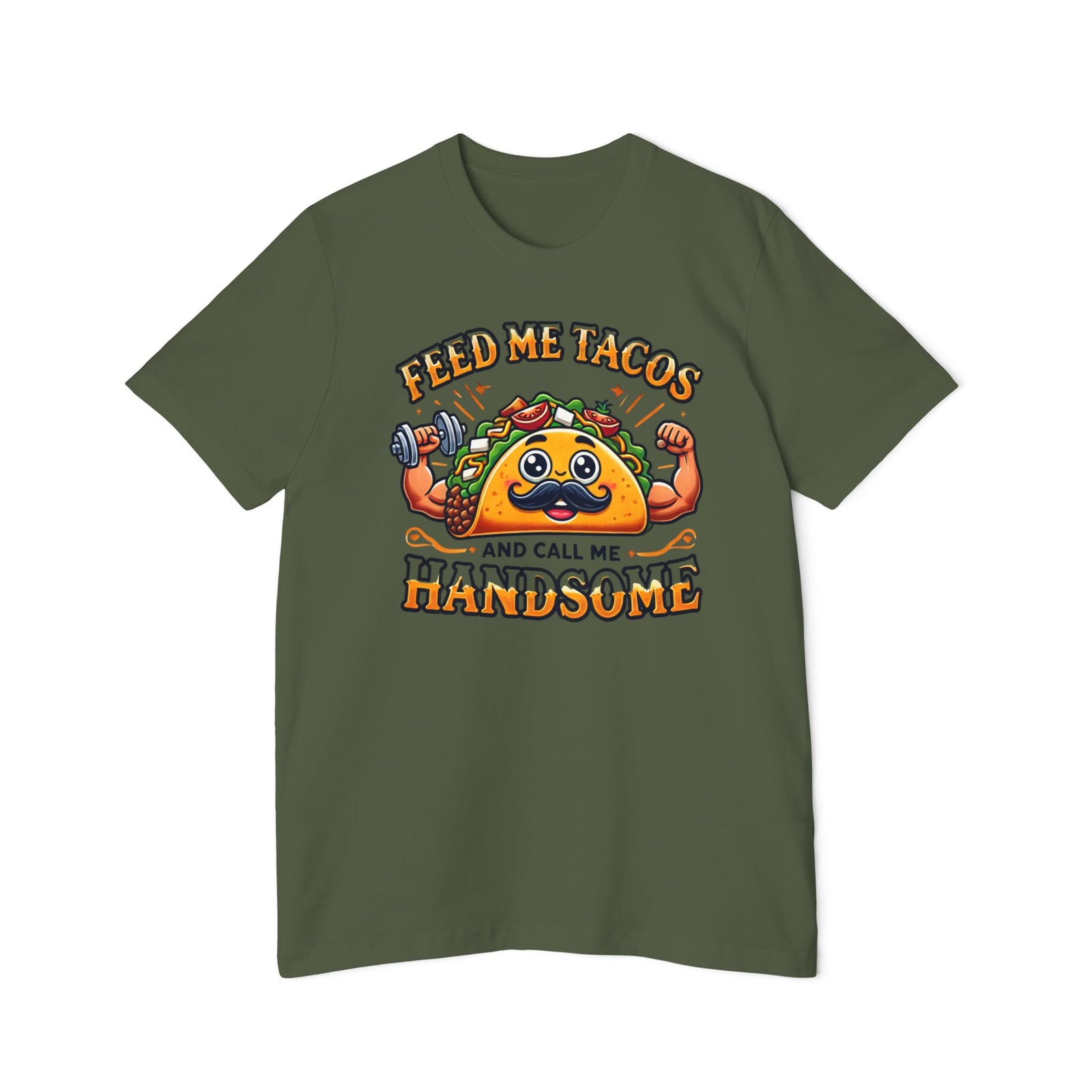 American Made Handsome Taco - Unisex T-Shirt/ Freedom Forge Revolution