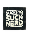 American Made Sucks To Suck Nerd Sticker - Swag/ Freedom Forge Revolution