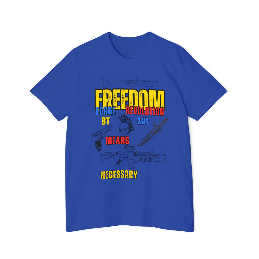 American Made By Any Means (War Edition) - Unisex T-Shirt/ Freedom Forge Revolution