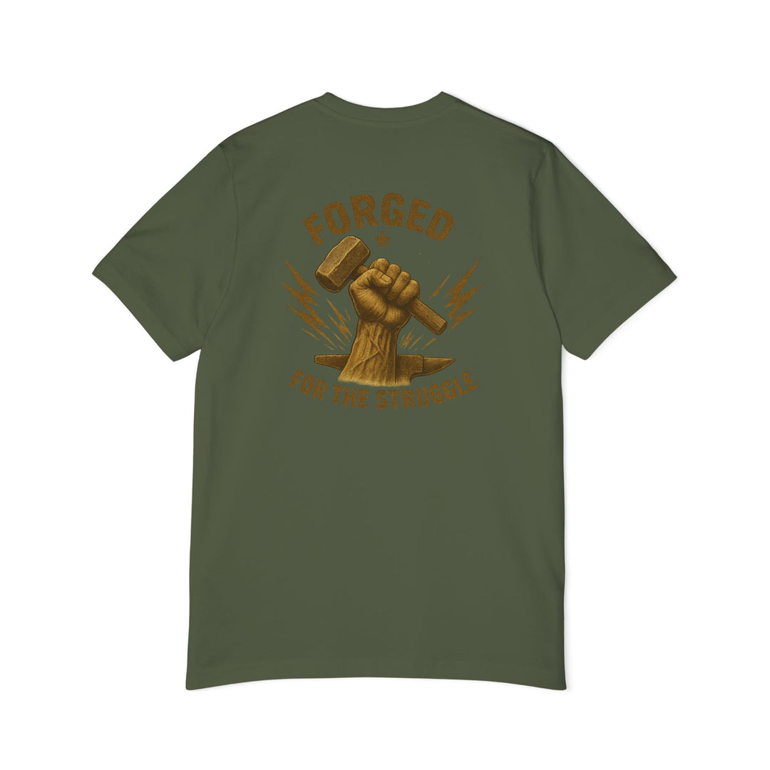 American Made Forged For The Struggle - Unisex T-Shirt/ Freedom Forge Revolution