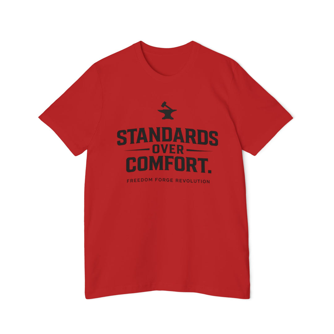 Standards Over Comfort