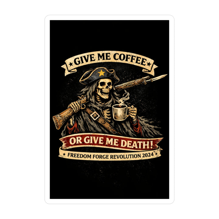Coffee Or Death Sticker