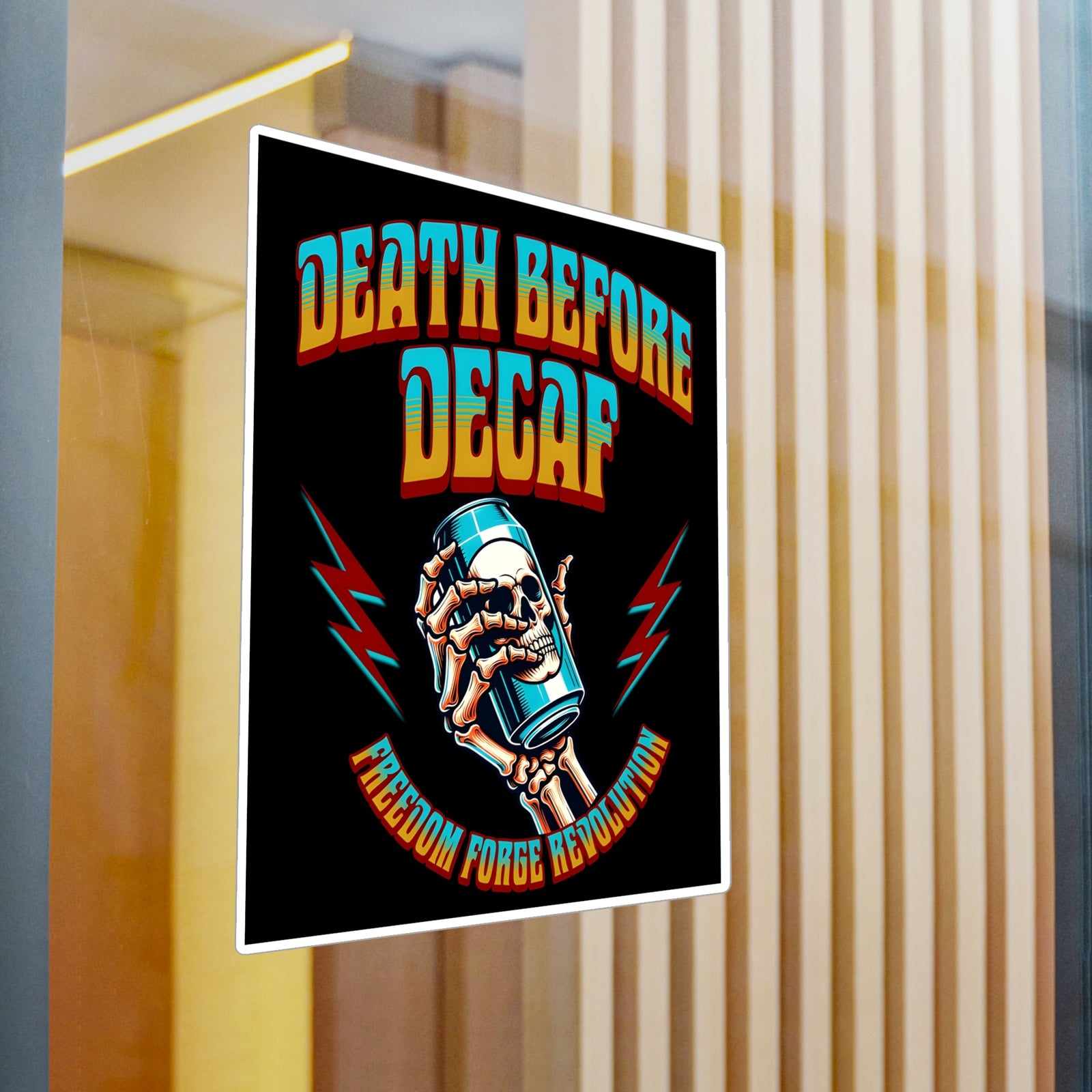 American Made Death Before Decaf Sticker - Swag/ Freedom Forge Revolution