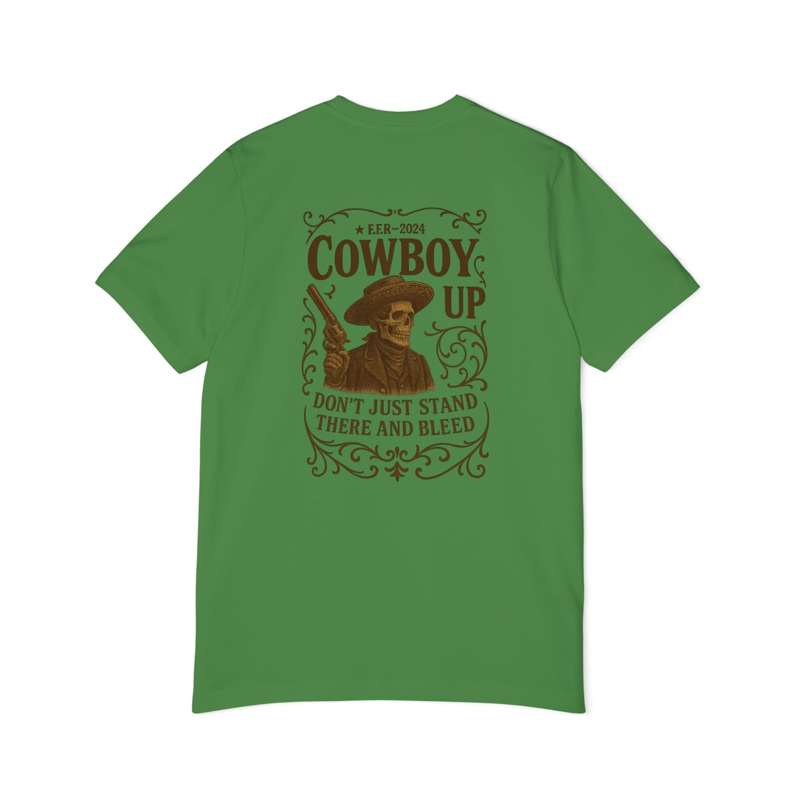 American Made Cowboy Up - Unisex T-Shirt/ Freedom Forge Revolution