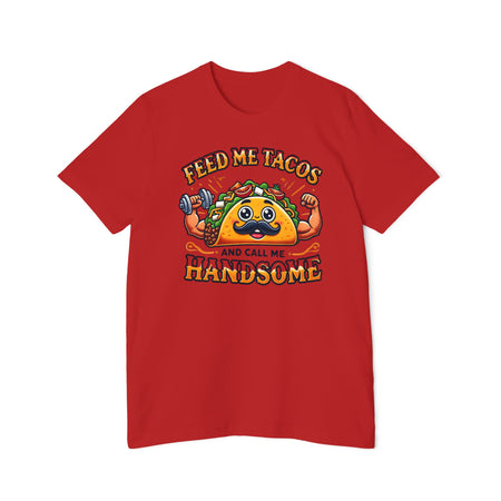 American Made Handsome Taco - Unisex T-Shirt/ Freedom Forge Revolution