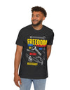 American Made By Any Means - Unisex T-Shirt/ Freedom Forge Revolution