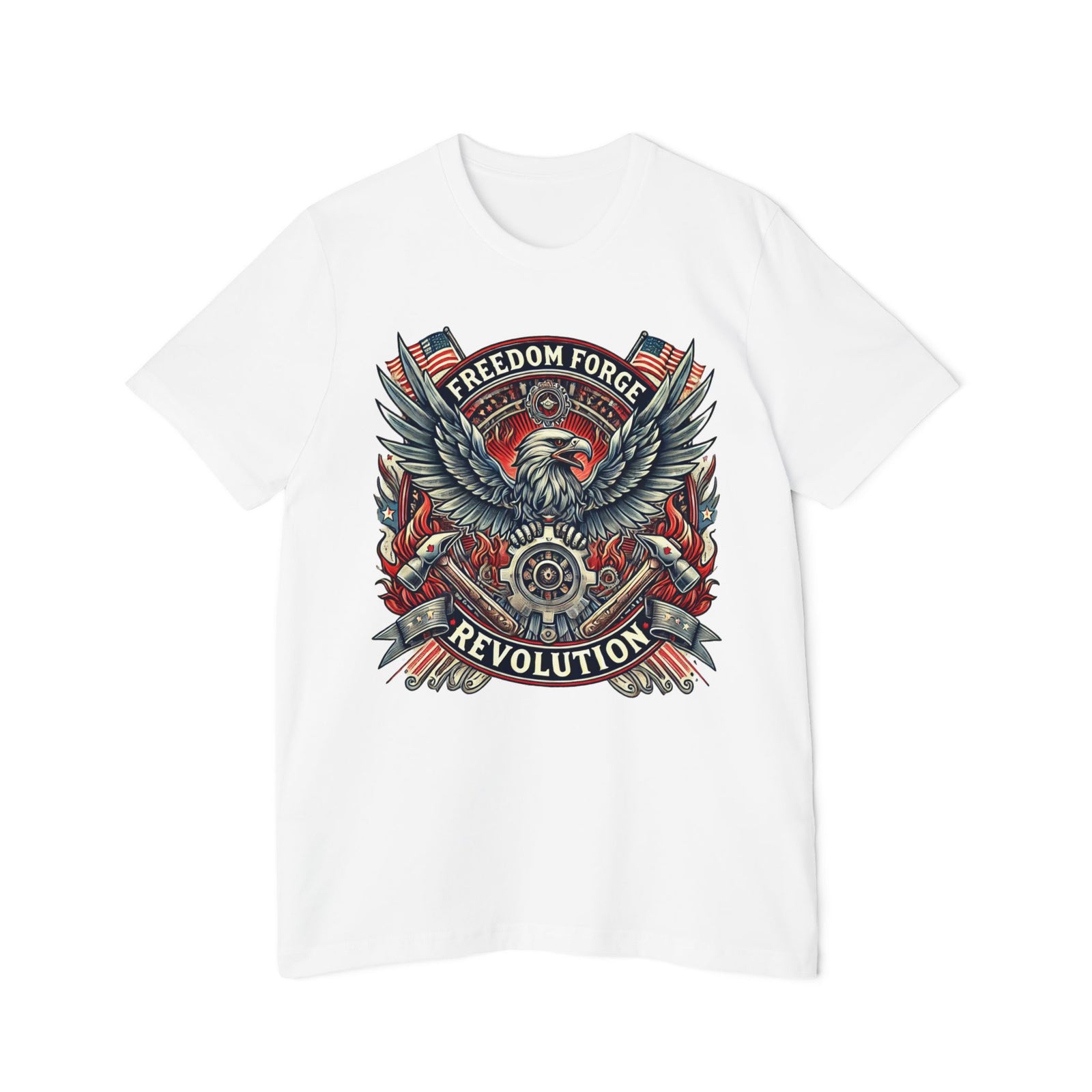 American Made Strength, Creation, Patriotism - Unisex T-Shirt/ Freedom Forge Revolution