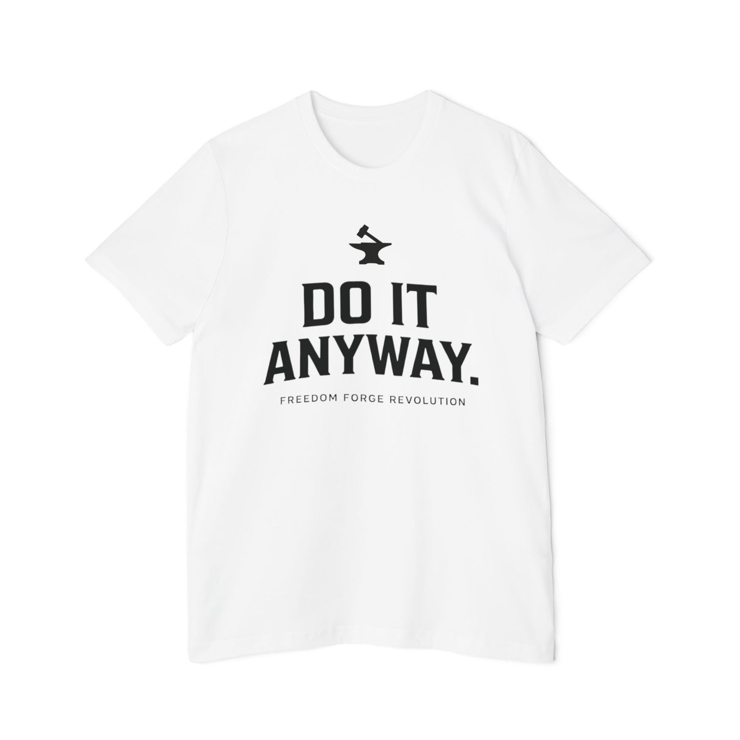 Do It Anyway