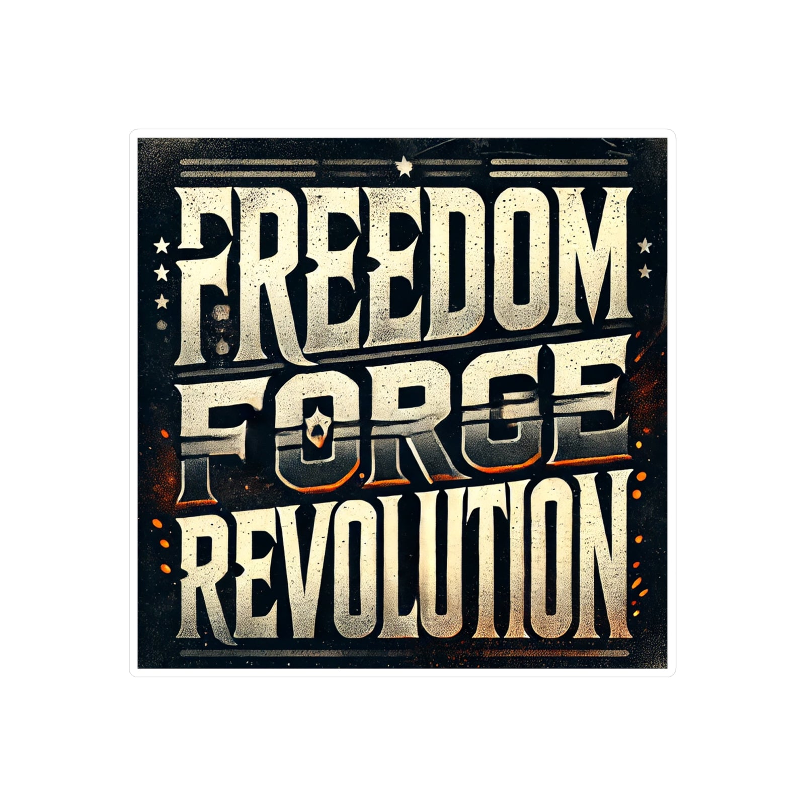 American Made Forged Sticker - Swag/ Freedom Forge Revolution