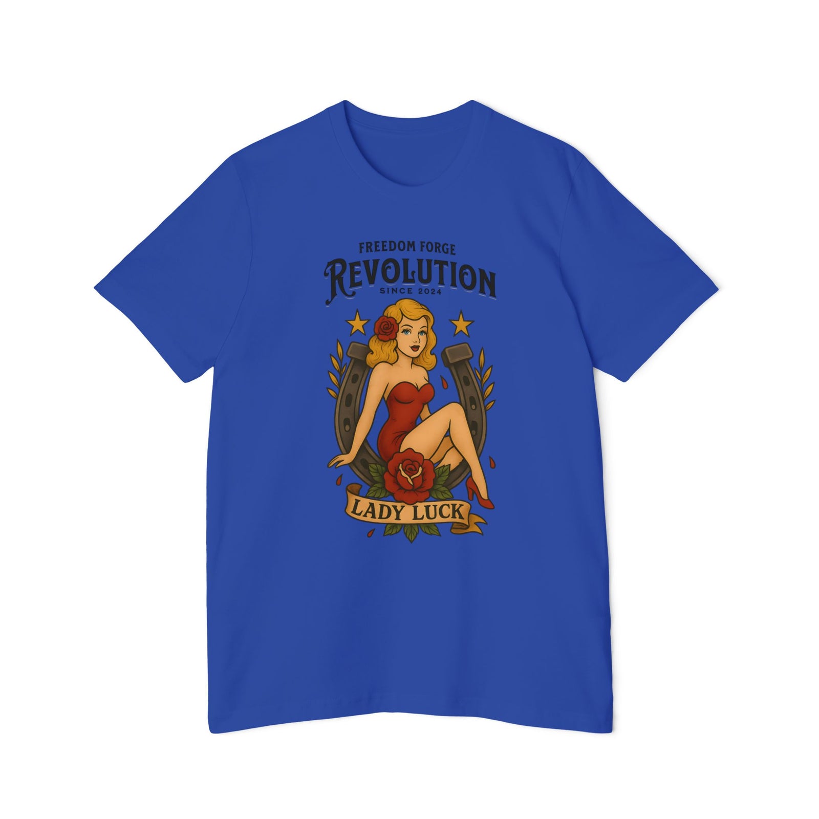 American Made Lady Luck - Unisex T-Shirt/ Freedom Forge Revolution