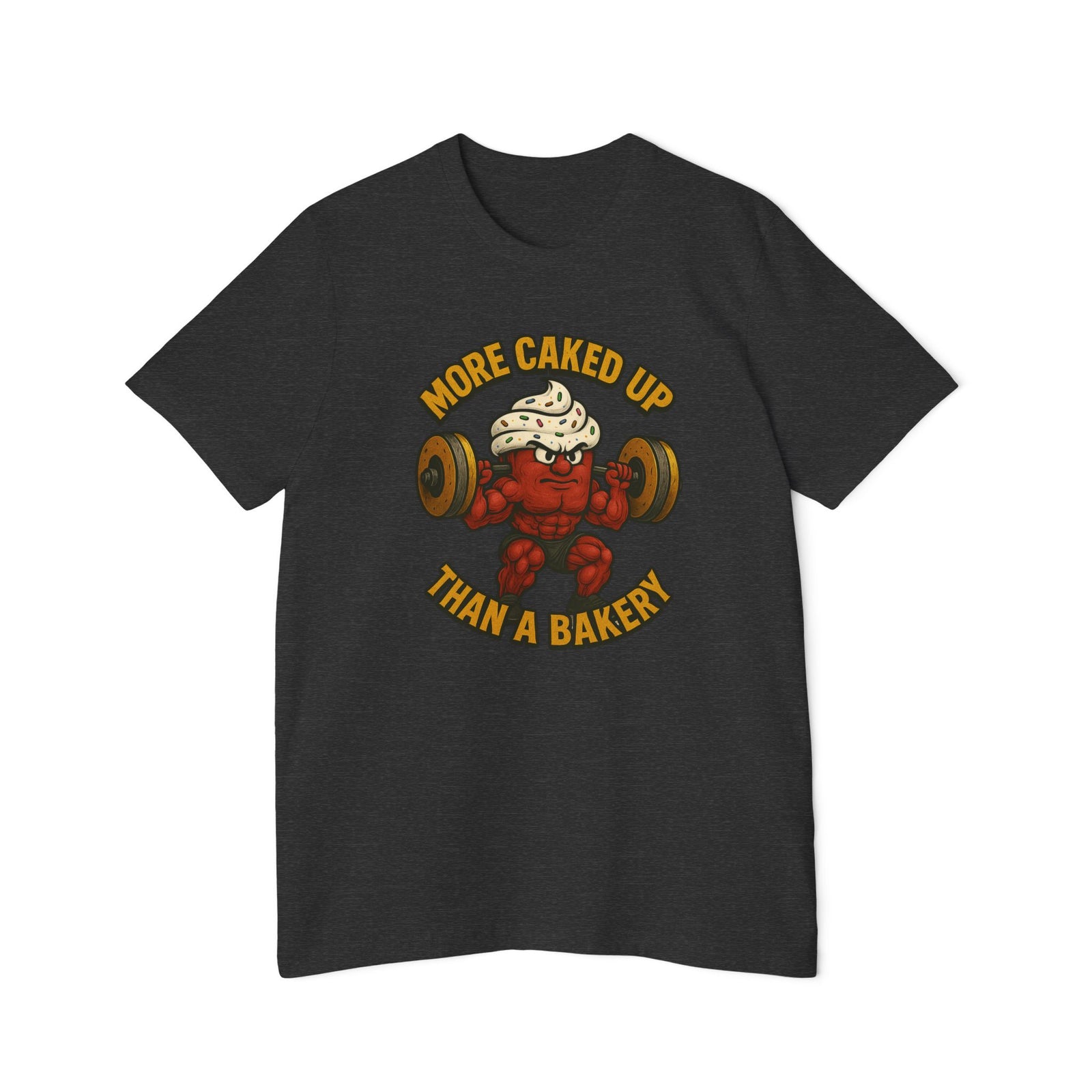 American Made Caked up - Unisex T-Shirt/ Freedom Forge Revolution