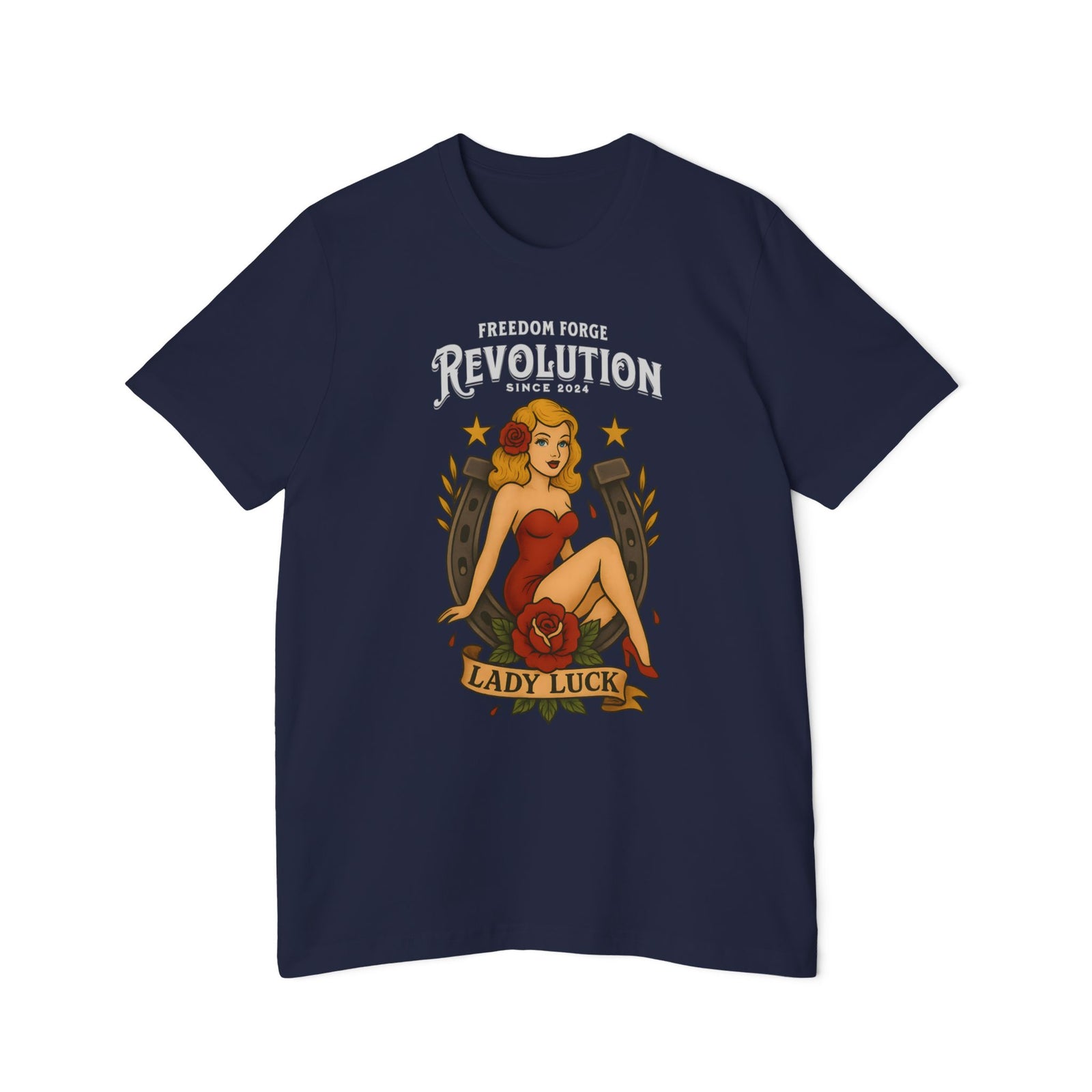 American Made Lady Luck - Unisex T-Shirt/ Freedom Forge Revolution
