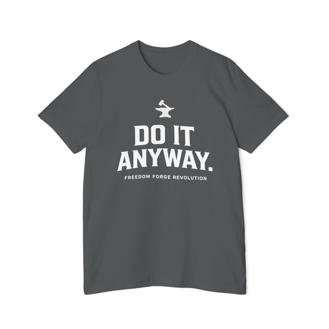 Do It Anyway