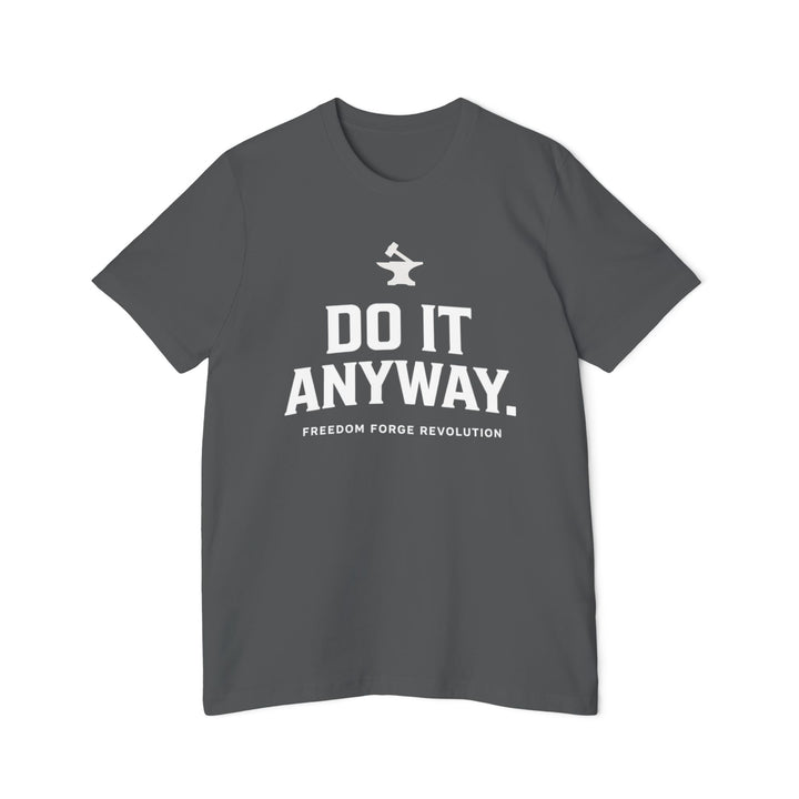 Do It Anyway