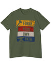 American Made FYOP Bold - Unisex T-Shirt/ Freedom Forge Revolution