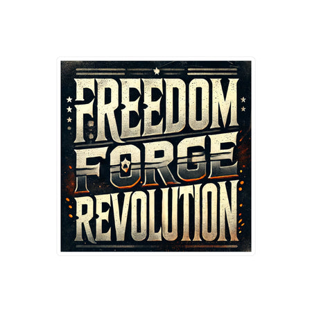 American Made Forged Sticker - Swag/ Freedom Forge Revolution