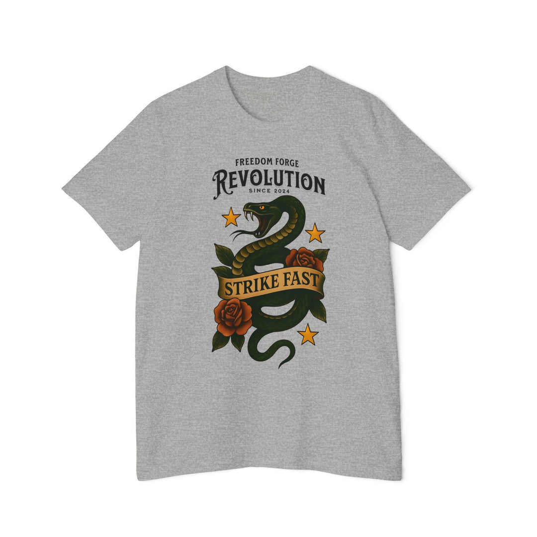 American Made Strike Fast - Unisex T-Shirt/ Freedom Forge Revolution
