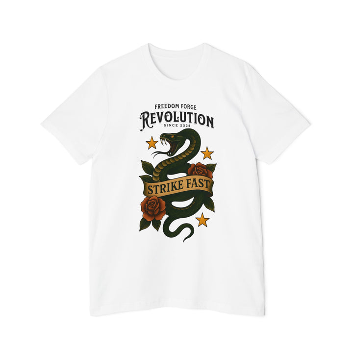 American Made Strike Fast - Unisex T-Shirt/ Freedom Forge Revolution