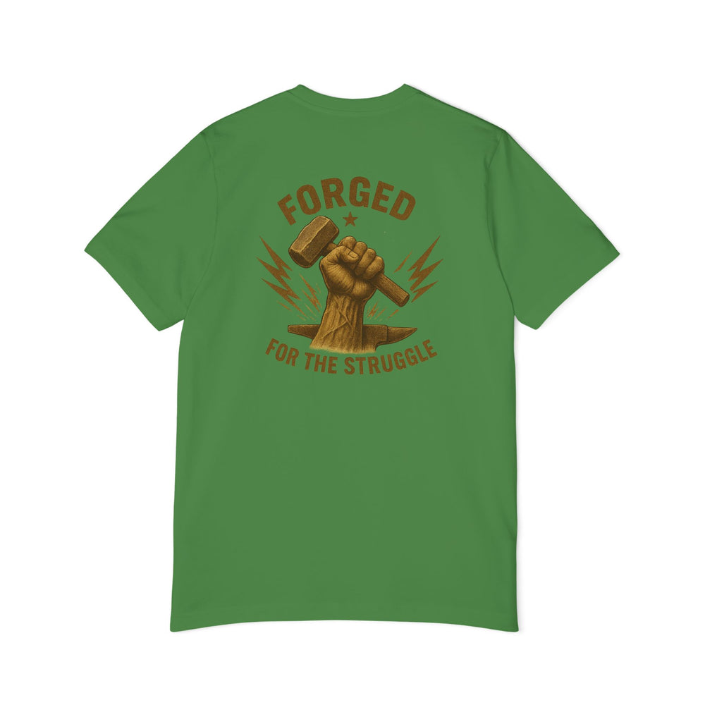 American Made Forged For The Struggle - Unisex T-Shirt/ Freedom Forge Revolution