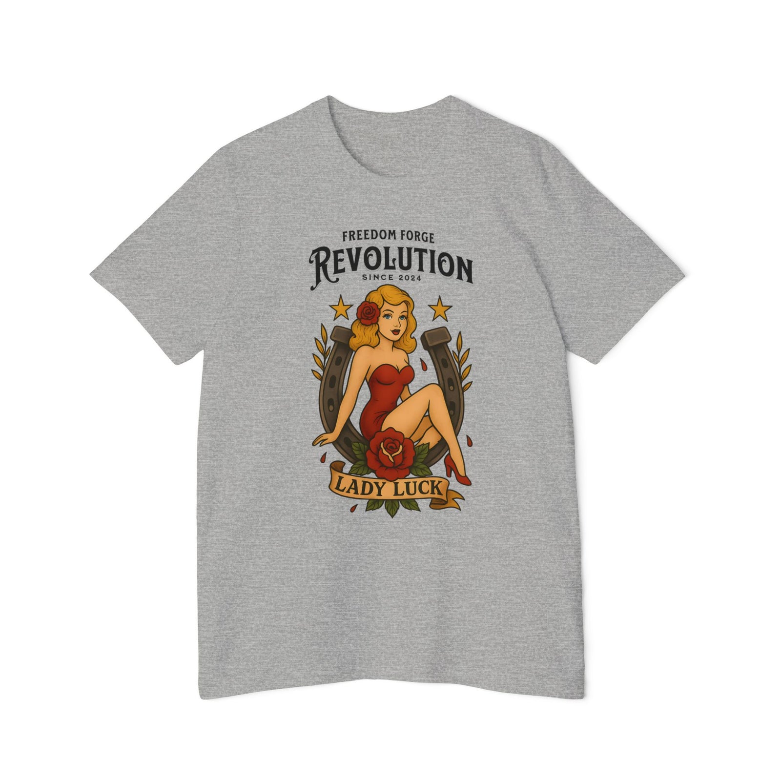 American Made Lady Luck - Unisex T-Shirt/ Freedom Forge Revolution