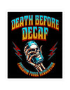 American Made Death Before Decaf Sticker - Swag/ Freedom Forge Revolution