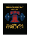 American Made Freedom Is Heavy Matte Vertical Poster - Swag/ Freedom Forge Revolution