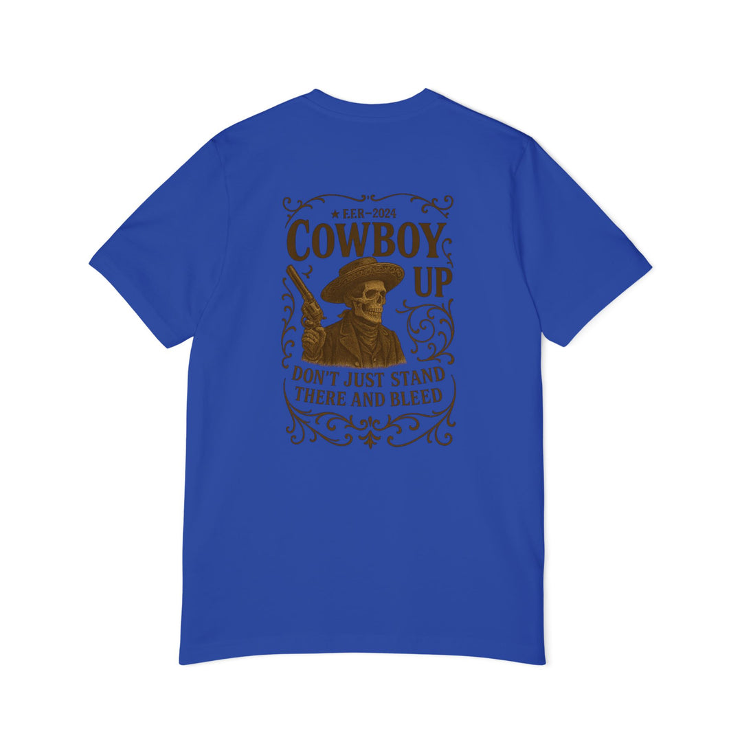 American Made Cowboy Up - Unisex T-Shirt/ Freedom Forge Revolution